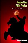 Order Of The White Feather: The Sword Of Dalamar