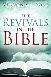 The Revivals in the Bible