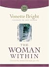 The Woman Within: Discover the woman God made you to be (Sister Circle)
