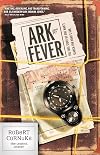 Ark Fever: The True Story of One Man's Search for Noah's Ark
