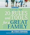 20 (Surprisingly Simple) Rules and Tools for a Great Family (Focus on the Family)