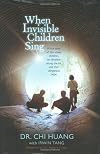 When Invisible Children Sing