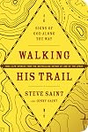 Walking His Trail: Signs of God along the Way