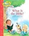 What Is the Bible? (Little Blessings)