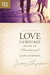 The One Year Love Language Minute Devotional (The One Year Signature Series)