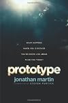 Prototype: What Happens When You Discover You're More Like Jesus Than You Think?