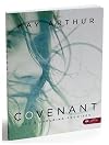 Covenant (Bible Study Book): God’s Enduring Promises