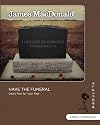 Have the Funeral (Study Guide) (Platform Series)