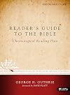 Reader’s Guide to the Bible: A Chronological Reading Plan