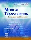 Medical Transcription: Techniques and Procedures, 7e