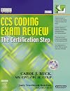 CCS Coding Exam Review 2006: The Certification Step