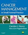 Cancer Management in Small Animal Practice, 1e