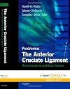The Anterior Cruciate Ligament: Reconstruction and Basic Science: Expert Consult: Online, Print and DVD