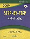 Workbook for Step-by-Step Medical Coding 2009 Edition