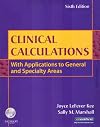 Clinical Calculations: With Applications to General and Specialty Areas