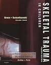 Skeletal Trauma (3 Volume Set)