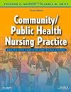 Community/Public Health Nursing Practice: Health for Families and Populations