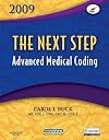 The Next Step, Advanced Medical Coding 2009 Edition