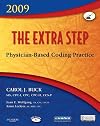 The Extra Step, Physician-Based Coding Practice, 2010 Edition, 1e