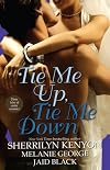 Tie Me Up, Tie Me Down (Captivated by You / Promise Me Forever / Hunter's Right)