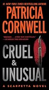 Cruel and Unusual