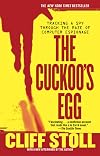 The Cuckoo's Egg: Tracking a Spy Through the Maze of Computer Espionage