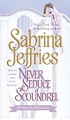 Never Seduce a Scoundrel