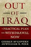 Out of Iraq: A Practical Plan for Withdrawal Now
