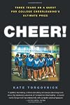 Cheer!: Inside the Secret World of College Cheerleaders
