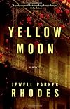 Yellow Moon: A Novel