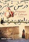 Prisoner of Tehran: A Memoir