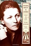 Burying The Bones: Pearl Buck in China