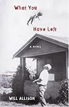 What You Have Left