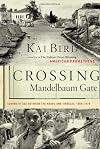 Crossing Mandelbaum Gate: Coming of Age Between the Arabs and Israelis, 1956-1978
