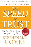 The SPEED of Trust: The One Thing That Changes Everything