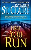First You Run
