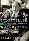 Storyteller: The Authorized Biography of Roald Dahl