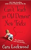 Can't Teach an Old Demon New Tricks