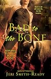 Bad to the Bone