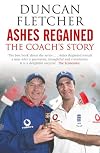 Ashes Regained: The Coach's Story