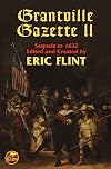 Grantville Gazette II: Sequel to 1632 (12-in-1)