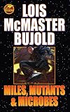 Miles, Mutants and Microbes (Falling Free / Labyrinth / Diplomatic Immunity)
