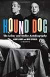Hound Dog: the Leiber and Stoller Autobiography