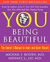 You: Being Beautiful - The Owner's Manual to Inner and Outer Beauty