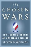 The Chosen Wars: How Judaism Became an American Religion