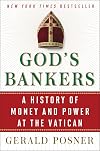 God's Bankers: A History of Money and Power at the Vatican