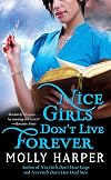 Nice Girls Don't Live Forever