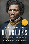 Frederick Douglass: Prophet of Freedom