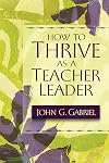 How to Thrive as a Teacher Leader