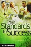 From Standards to Success: A Guide for School Leaders